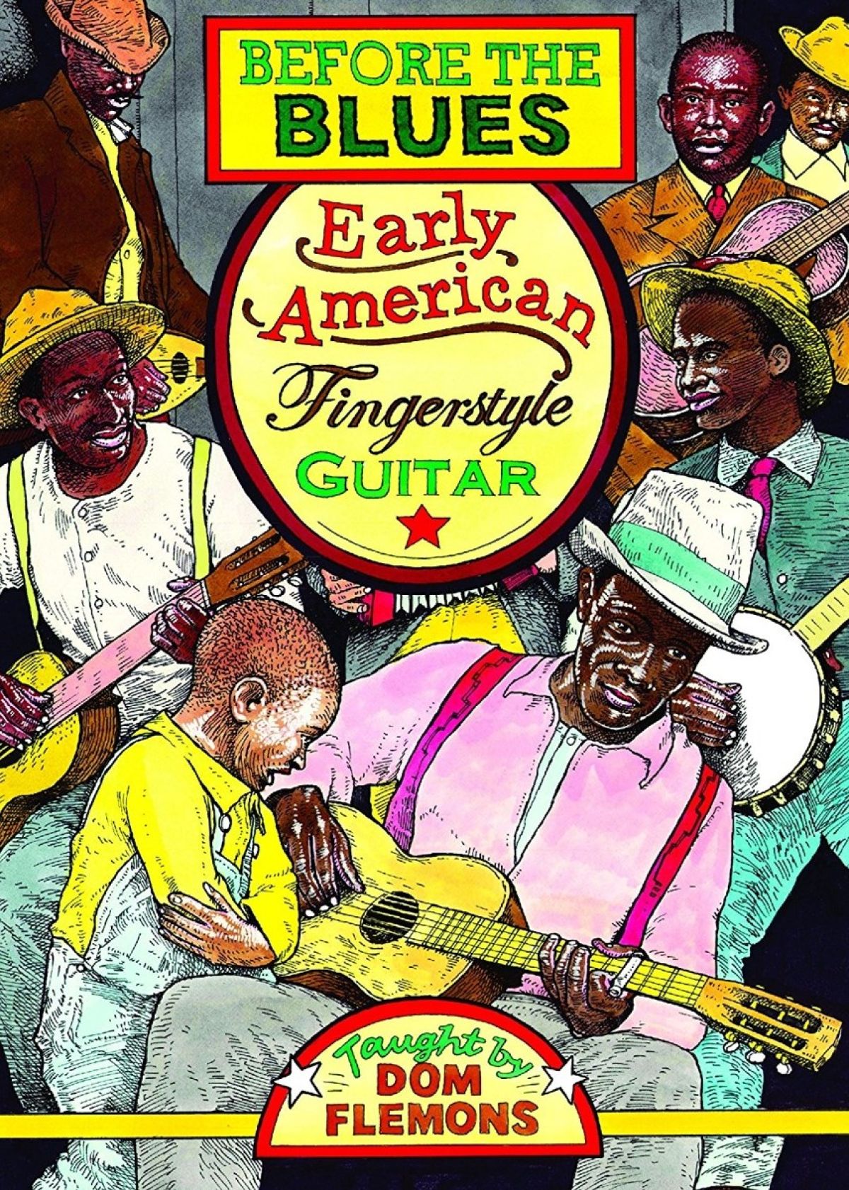 Afbeelding van Before The Blues. Early American Fingerstyle Guita