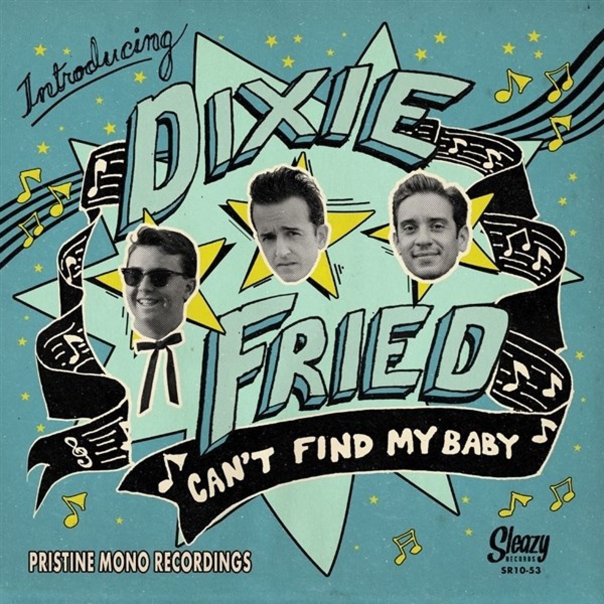 Afbeelding van Dixie Fried - Can’t Find My Baby