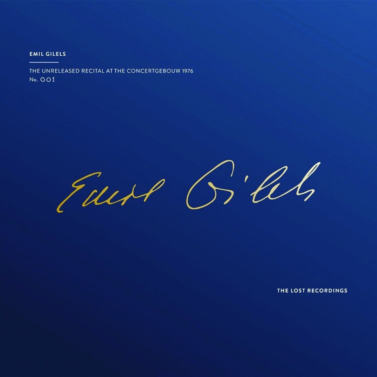 Emil Gilels - The Unreleased Recitals At The Concertgebouw