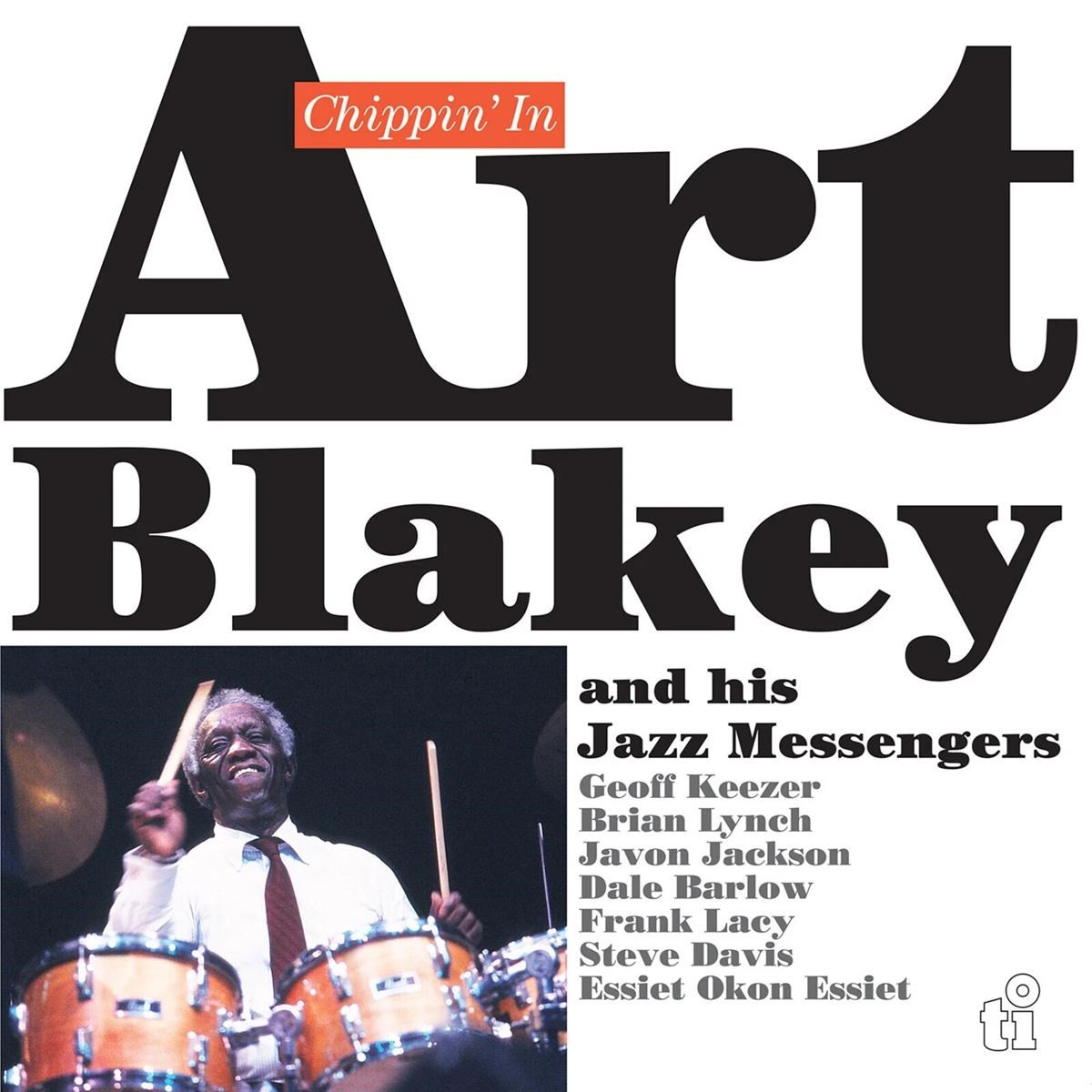 Art Blakey & The Jazz Messengers - Chippin' In