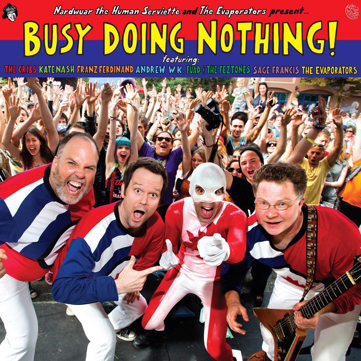 The Evaporators, Various Artists - Busy Doing Nothing!