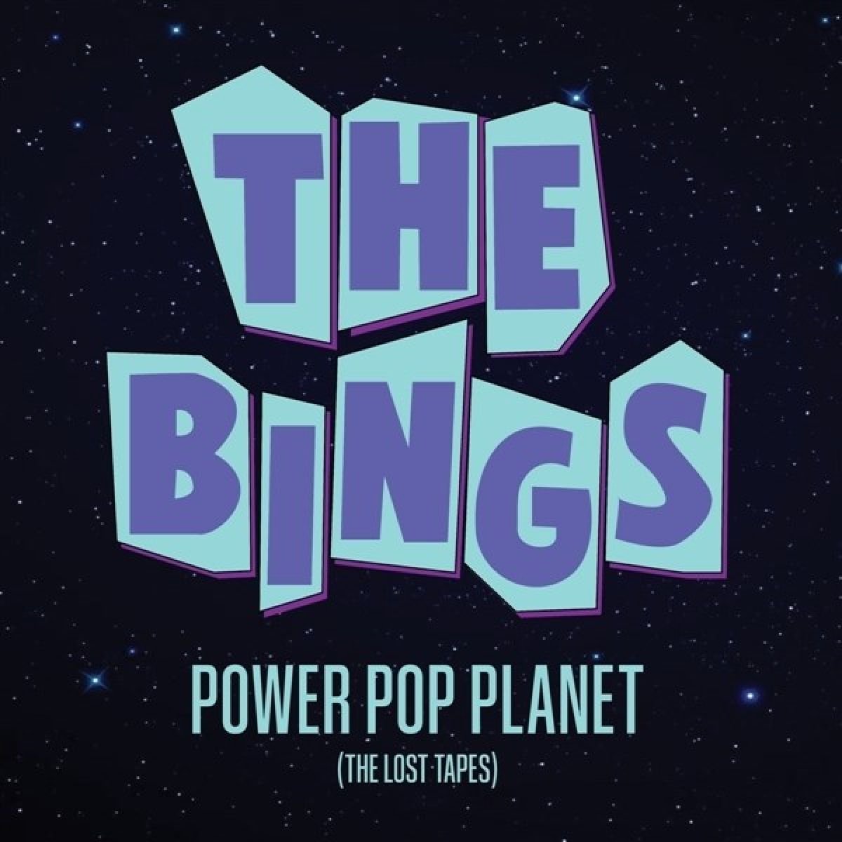 Bings - Power Pop Planet (The Lost Tapes)