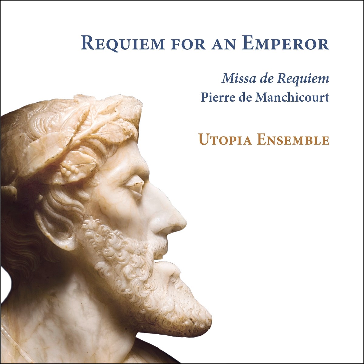 Afbeelding van Utopia Ensemble, Jan Van Outryve - De Manchicourt: Requiem For An Emperor