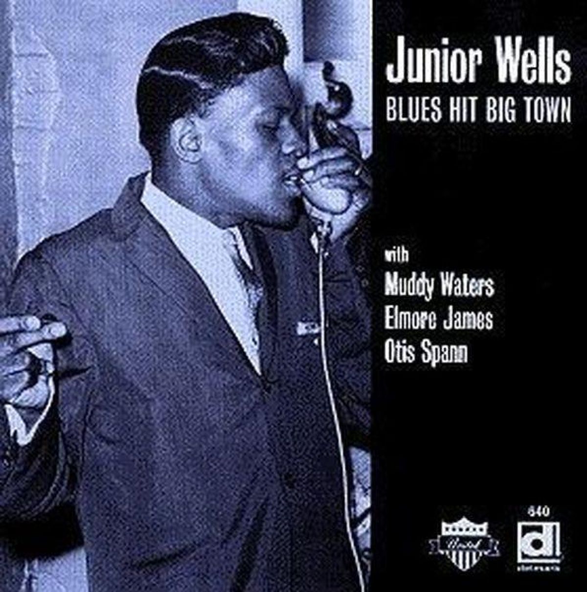Junior Wells - Blues Hit Big Town