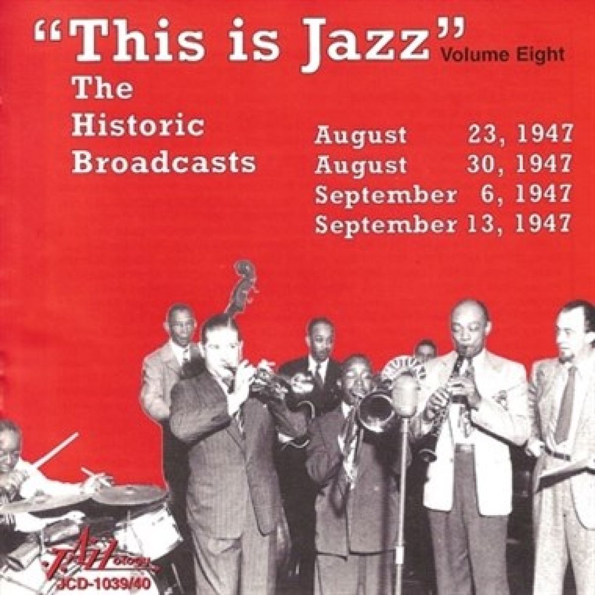 Various Artists - "This Is Jazz" Volume 8: The Historic Broadcasts