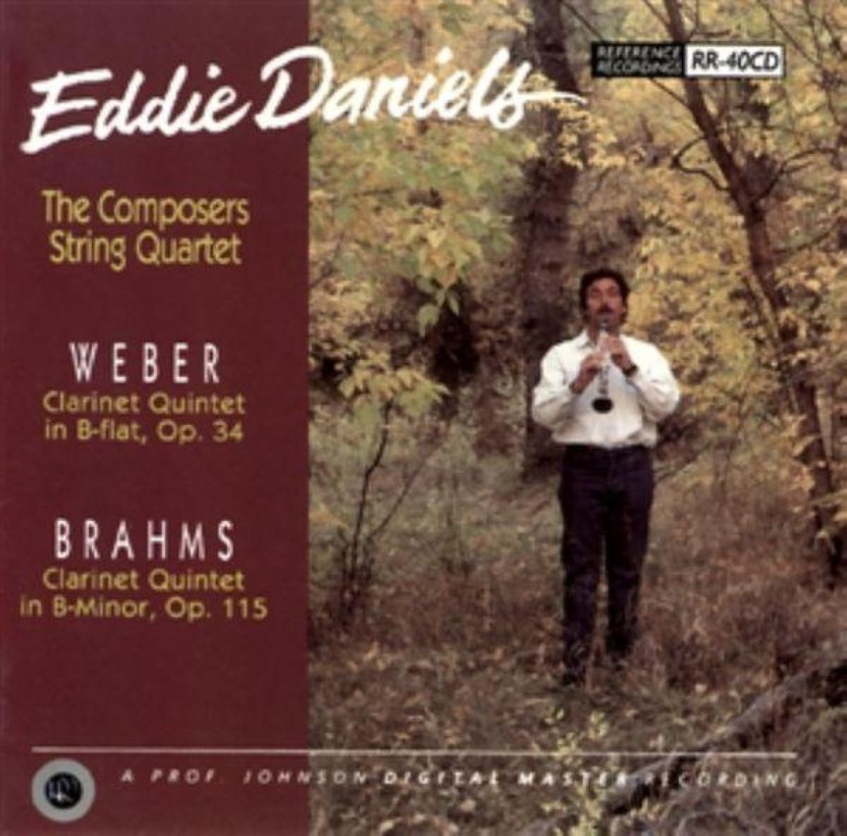 Eddie Daniels & The Composers String Quartet - Brahms: Clarinet Quintet, Op 115 | Weber: Clarinet Quintet, Op 34
