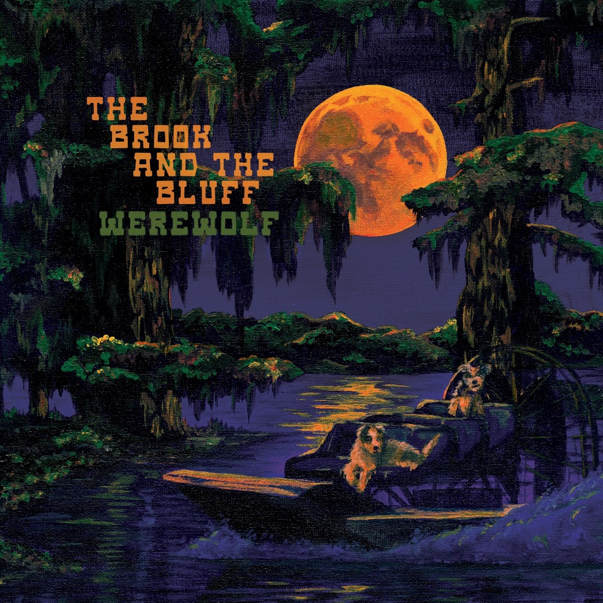 The Brook And The Bluff - Werewolf