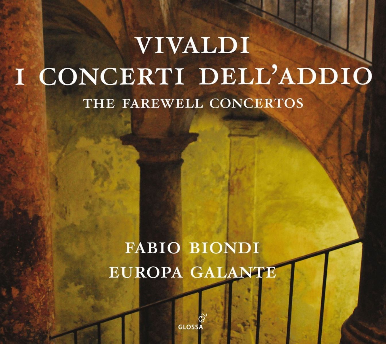 Europa Galante & Fabio Biondi - Vivaldi: I Concerti Dell'addio