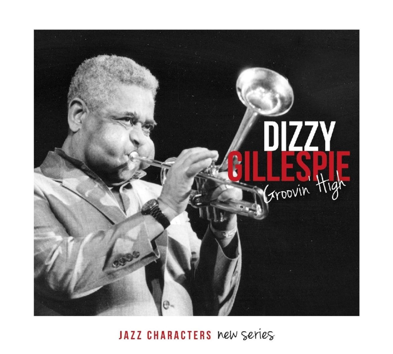 Afbeelding van Dizzy Gillespie - Jazz Characters: Groovin' High