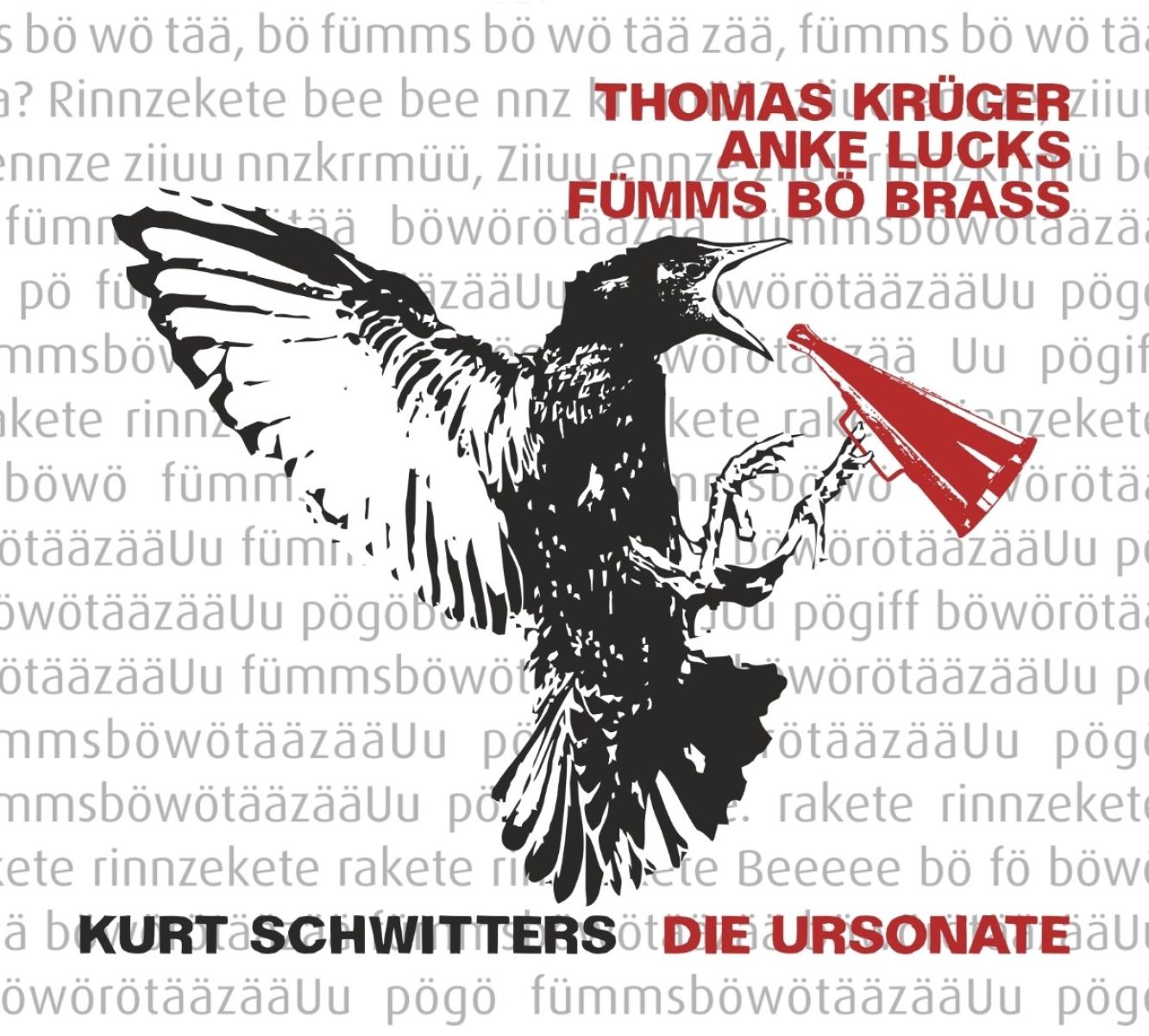 Afbeelding van Thomas Krüger & Anke Lucks Fümms Bö Brass - Kurt Schwitters: Die Ursonate