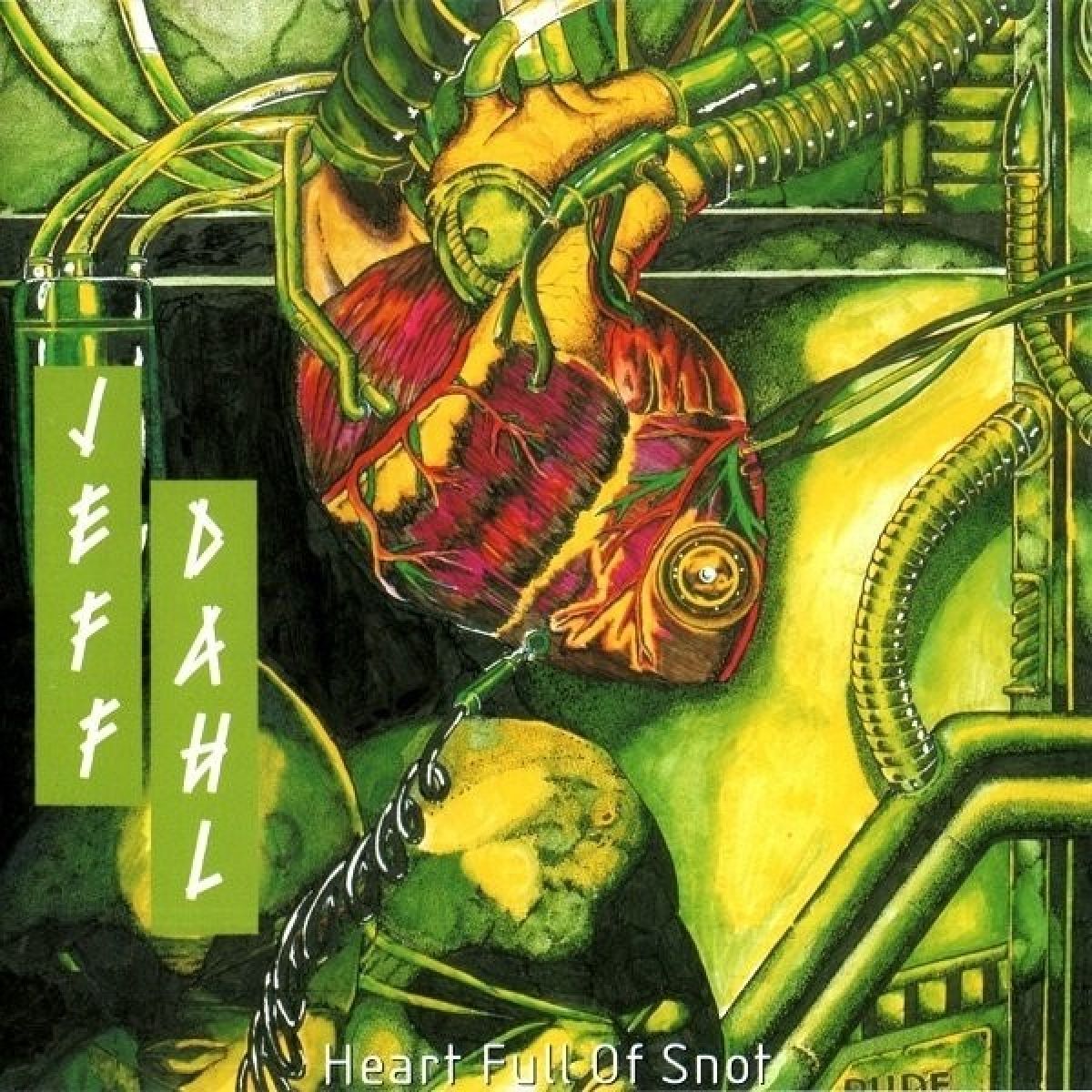 Afbeelding van Jeff Dahl - Heart Full Of Snot