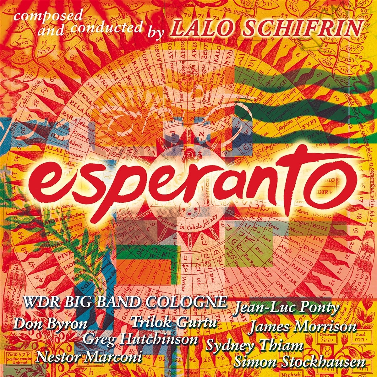 Lalo Schifrin, WDR Big Band Köln, Trilok Gurtu, James Morrison, Don Byron, Gregory Hutchinson - Esperanto