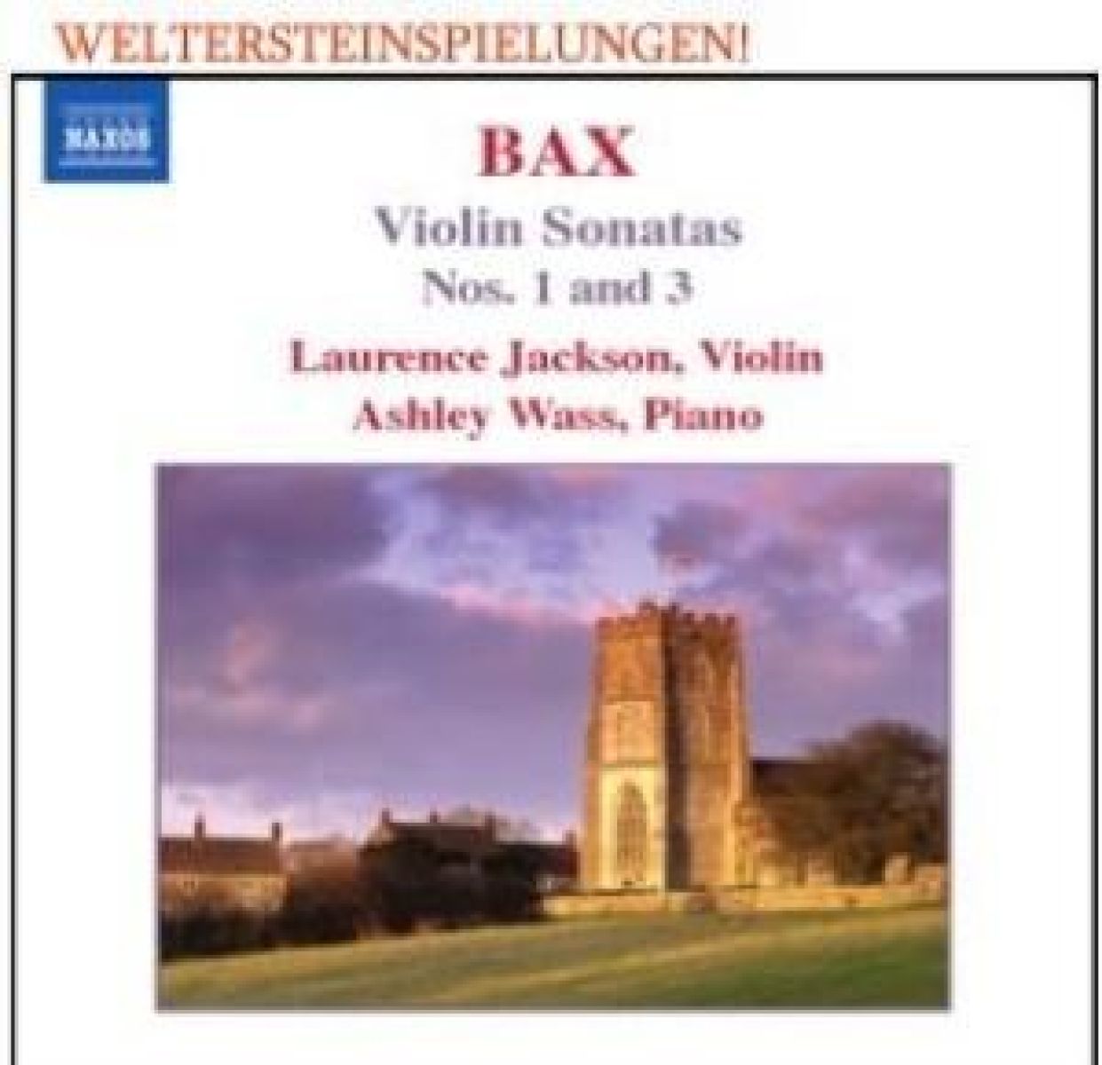 Afbeelding van Laurence Jackson & Ashley Wass - Bax: Violin Sonatas Nos. 1 & 3