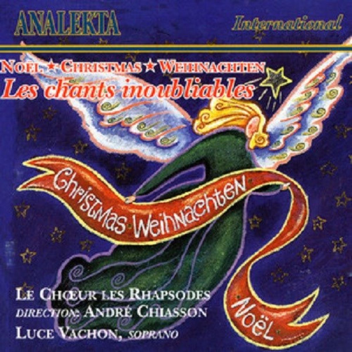 Afbeelding van Le Chœur Les Rhapsodes, Luce Vachon, André Chiasson - Noël, Christmas, Weihnachten: Unforgettable carols