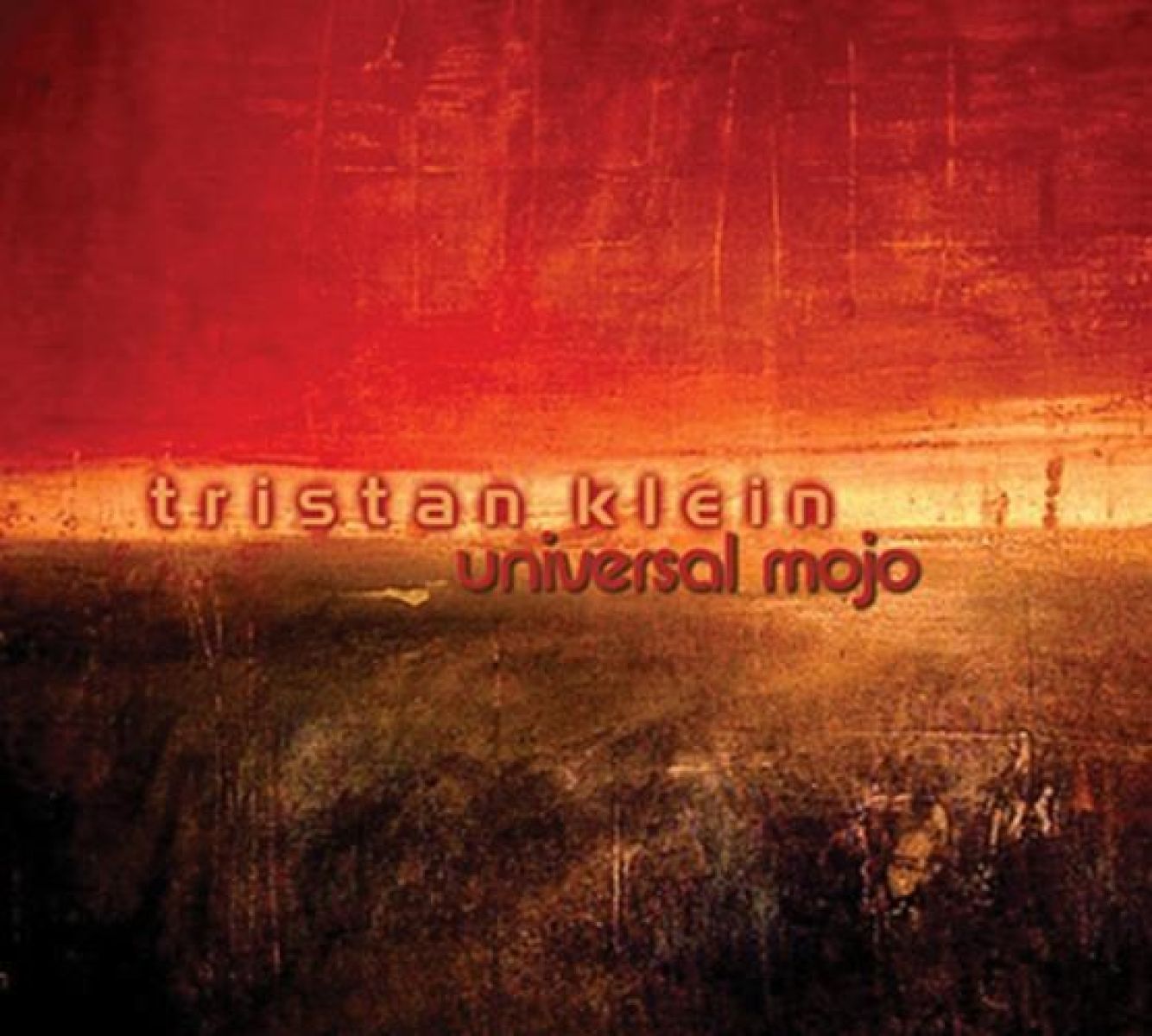 Tristan Klein - Universal Mojo