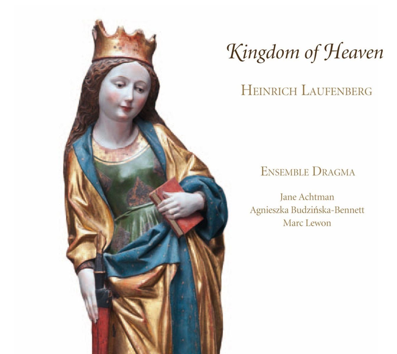 Afbeelding van Ensemble Dragma, Jane Achtman, Agnieszka Budzinska-Bennett, Marc Lewon - Von Laufenberg: Kingdom Of Heaven