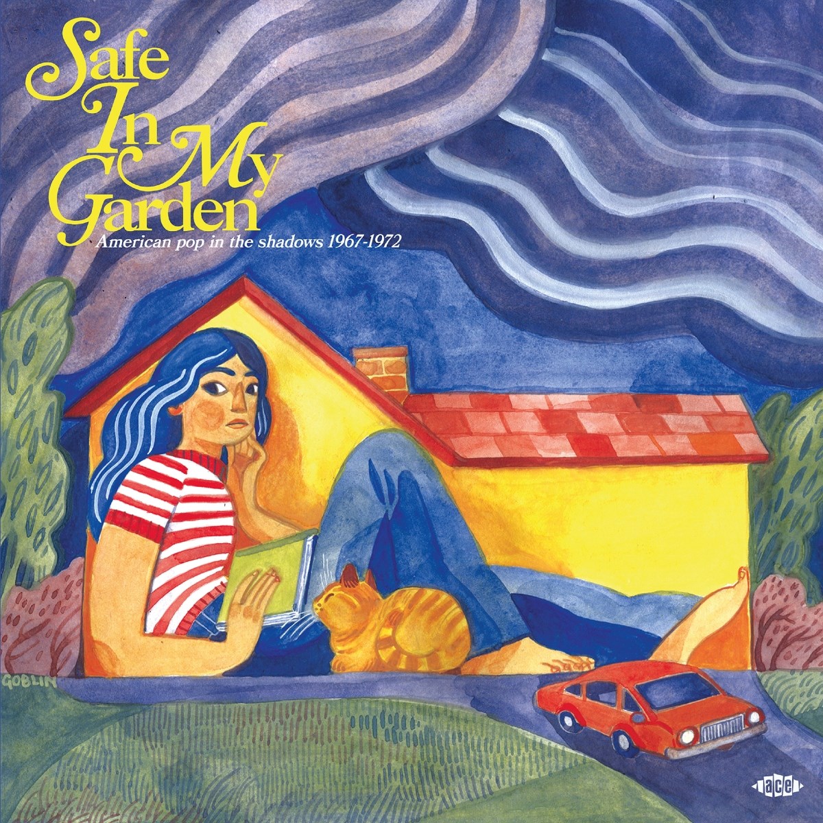Various Artists - Safe In My Garden: American Pop In The Shadows 1967-1972