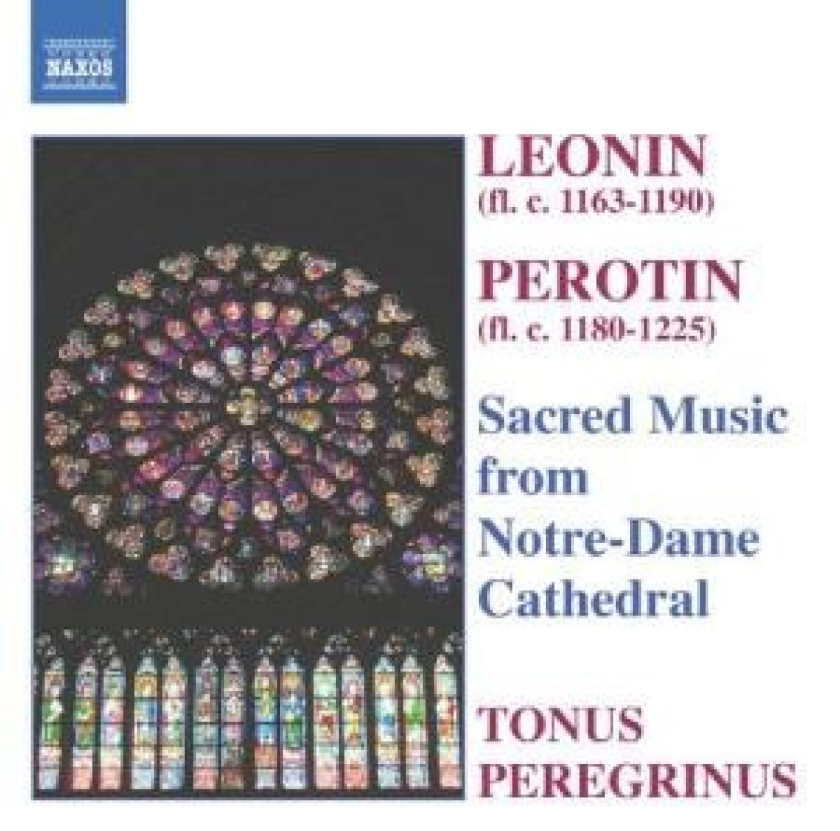 Tonus Peregrinus - Sacred Music From Notre Dame