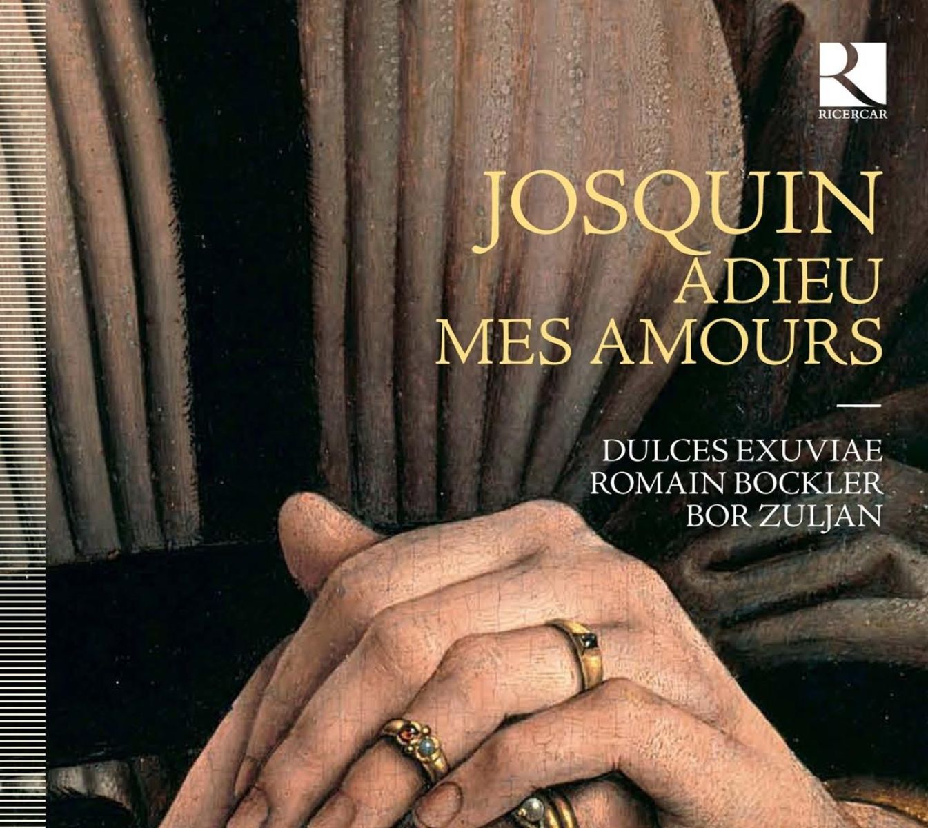 Afbeelding van Dulces Exuviae - Des Prés: Adieu Mes Amours