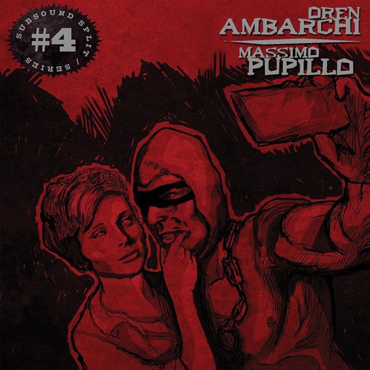 Afbeelding van Oren Ambarchi & Massimo Pupillo - Subsound Split Series #4