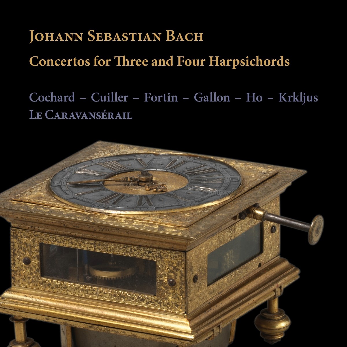 Afbeelding van Violaine Cochard, Bertrand Cuiller, Olivier Fortin, Pierre Gallon, Jean-Luc Ho, Davor Krkljus, Le Caravanserail - J.S. Bach: Concertos For Three And Four Harpsichords