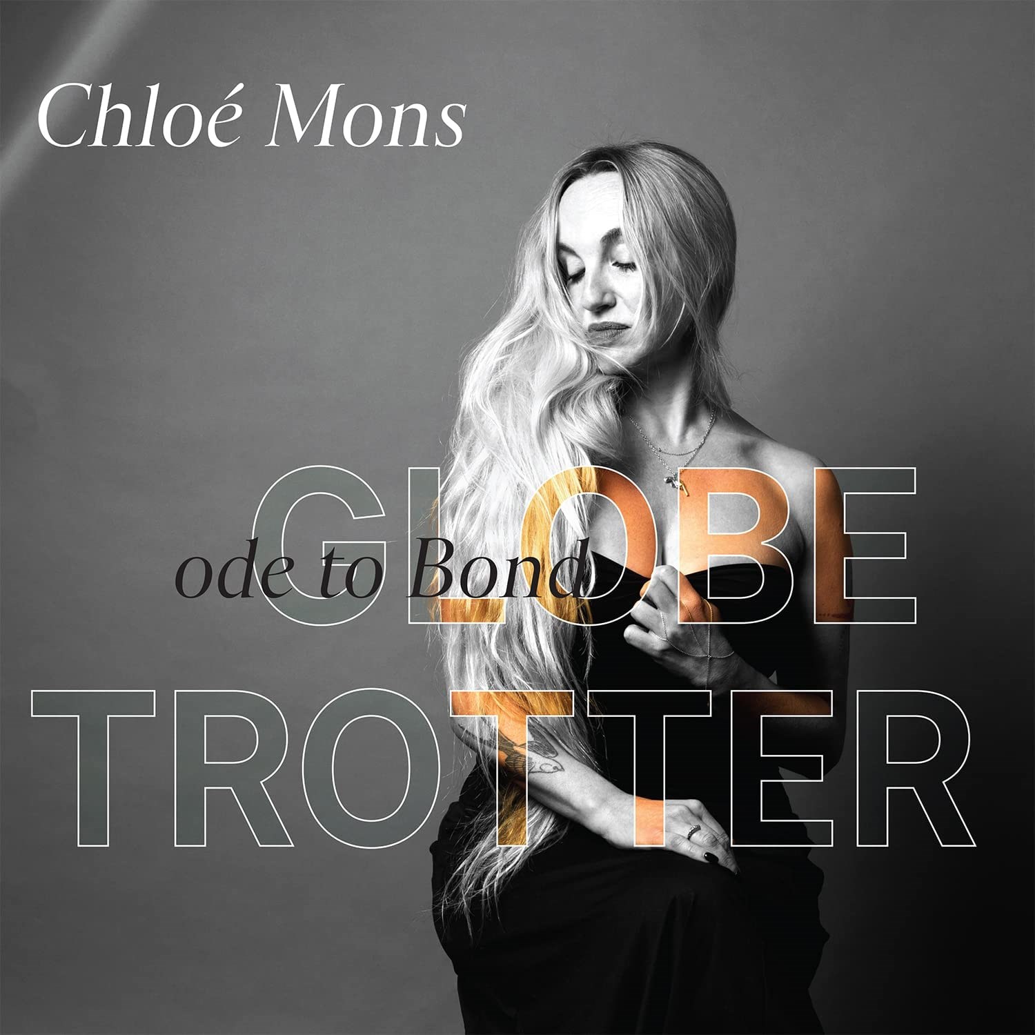 Afbeelding van Chloé Mons - Globe-Trotter (Ode To Bond)