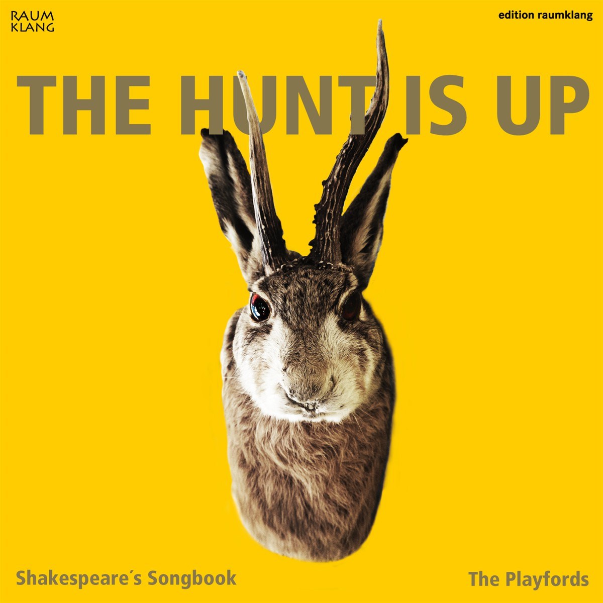 Afbeelding van The Playfords - The Hunt Is Up - Shakespeare's Songbook (Tunes And Ballads From The Plays Of William Shakespeare (1564-1616))