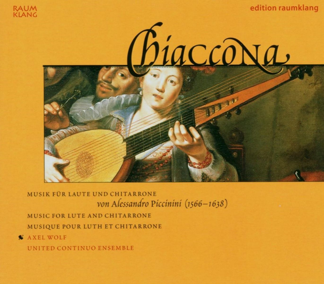 Afbeelding van Axel Wolf & United Continuo Ensemble - Piccinini: Chiaccona, Lute & Chitarrone Music