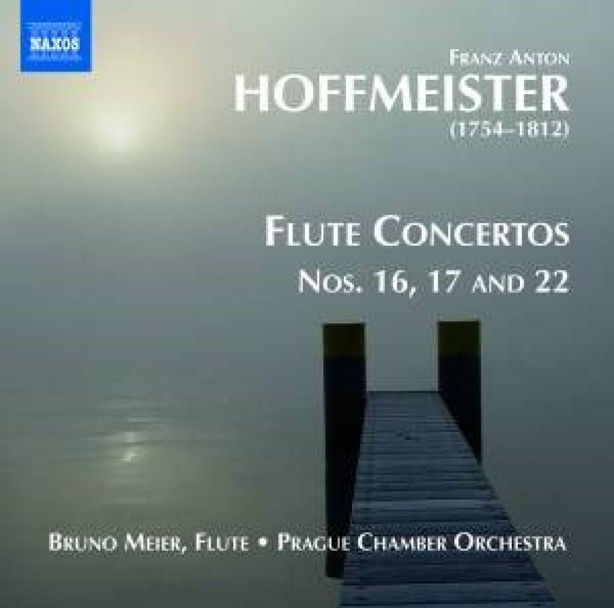 Afbeelding van Bruno Meier, Prague Chamber Orchestra - Hoffmeister: Flute Concertos Nos. 1