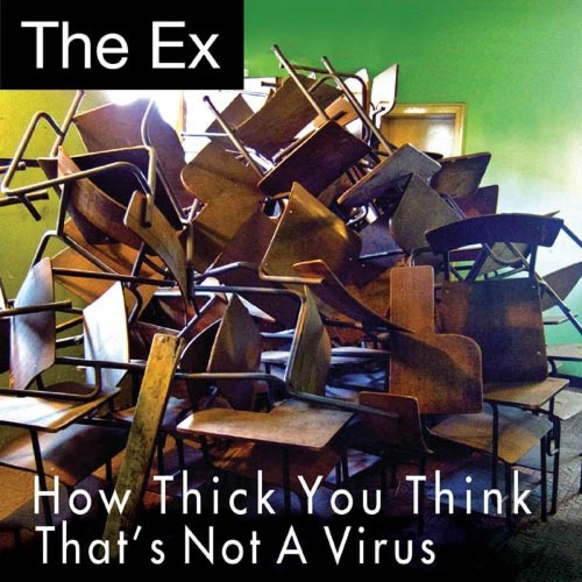 Afbeelding van The Ex - How Thick You Think / That's Not A Virus