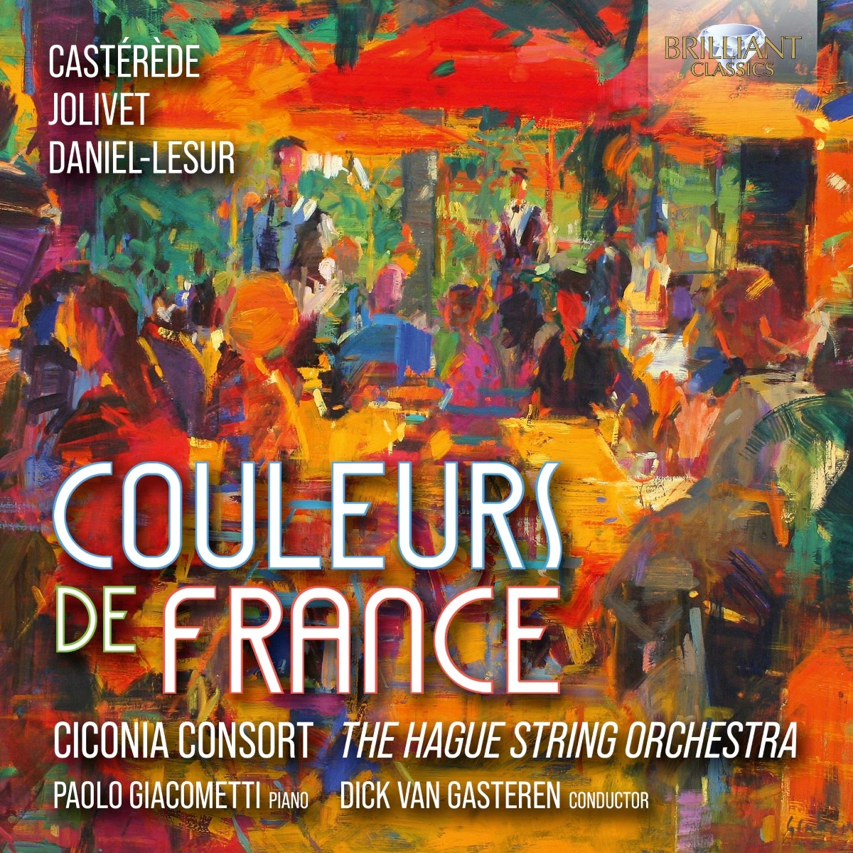 Afbeelding van Ciconia Consort & Paolo Giacometti - Couleurs De France