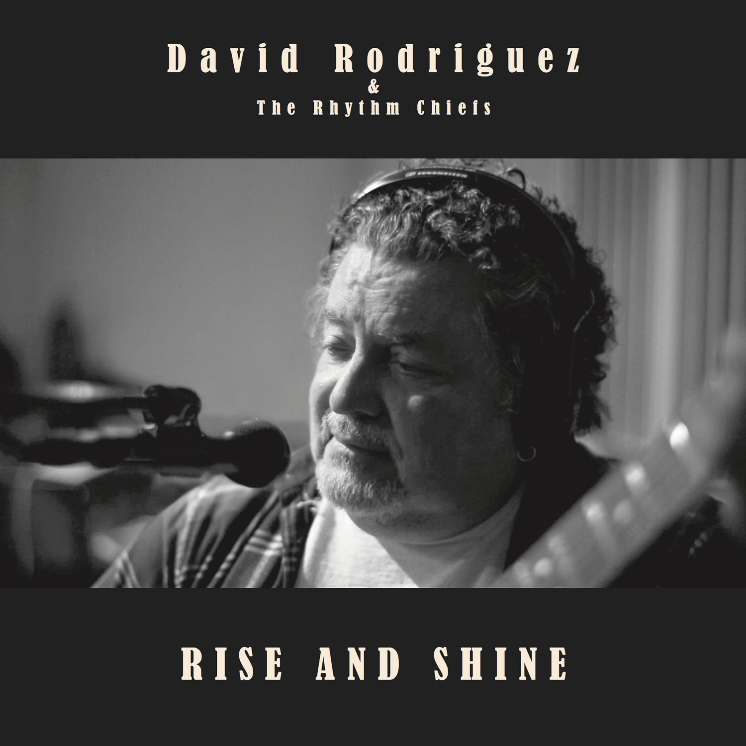 Afbeelding van David Rodriguez & The Rhythm Chiefs - Rise & Shine
