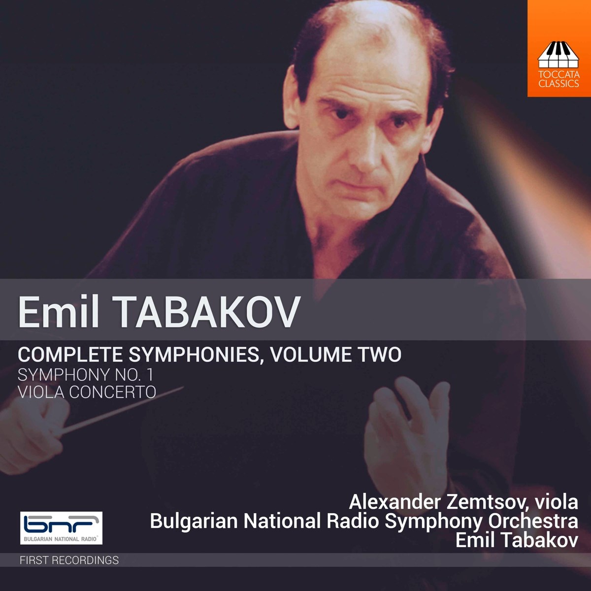 Alexander Zemtsov, Bulgarian National Radio Symphony Orchestra, Emil Tabakov - Tabakov: Complete Symphonies, Volume Two | Symphony No. 1 | Viola Concerto