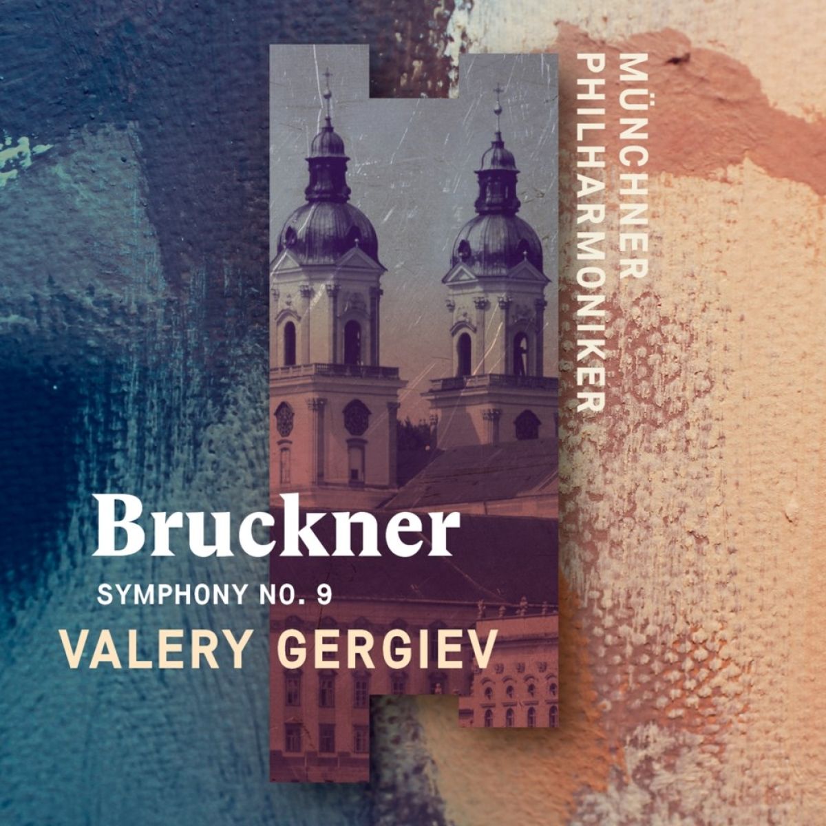 Münchner Philharmoniker, Valery Gergiev - Bruckner: Symphony No.9
