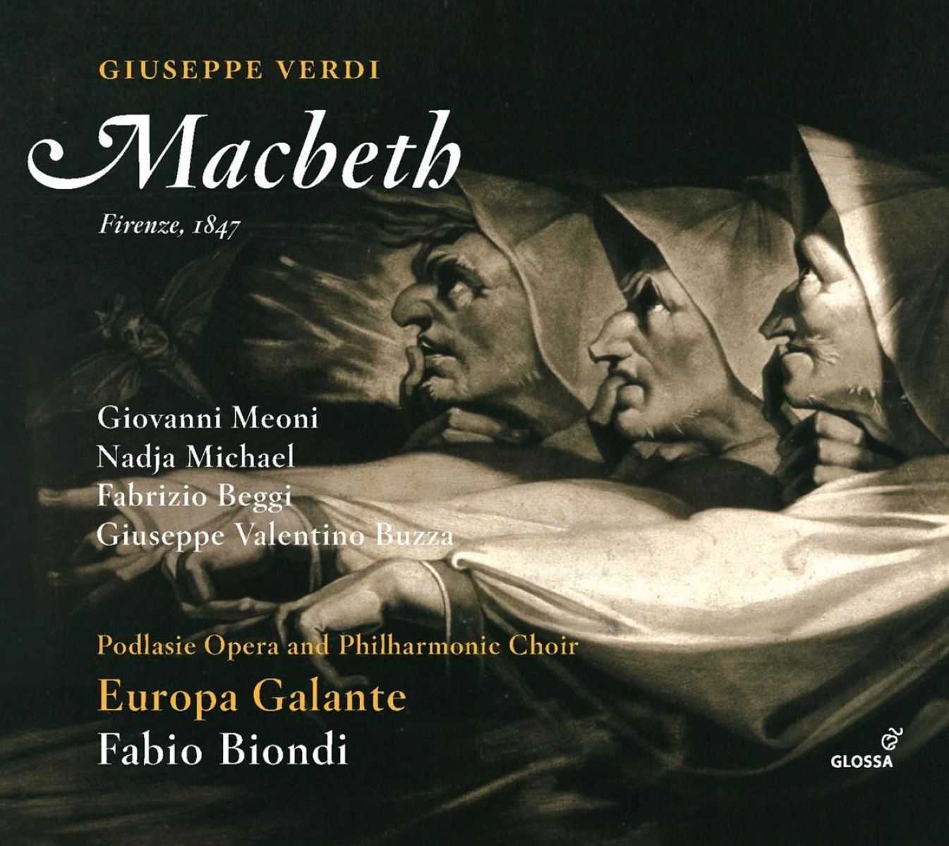 Afbeelding van Giovanni Meoni, Nadja Michael, John Tomlinson, Chór Opery I Filharmonii Podlaskiej, Europa Galante, Fabio Biondi - Verdi: Macbeth (Fireze, 1947)