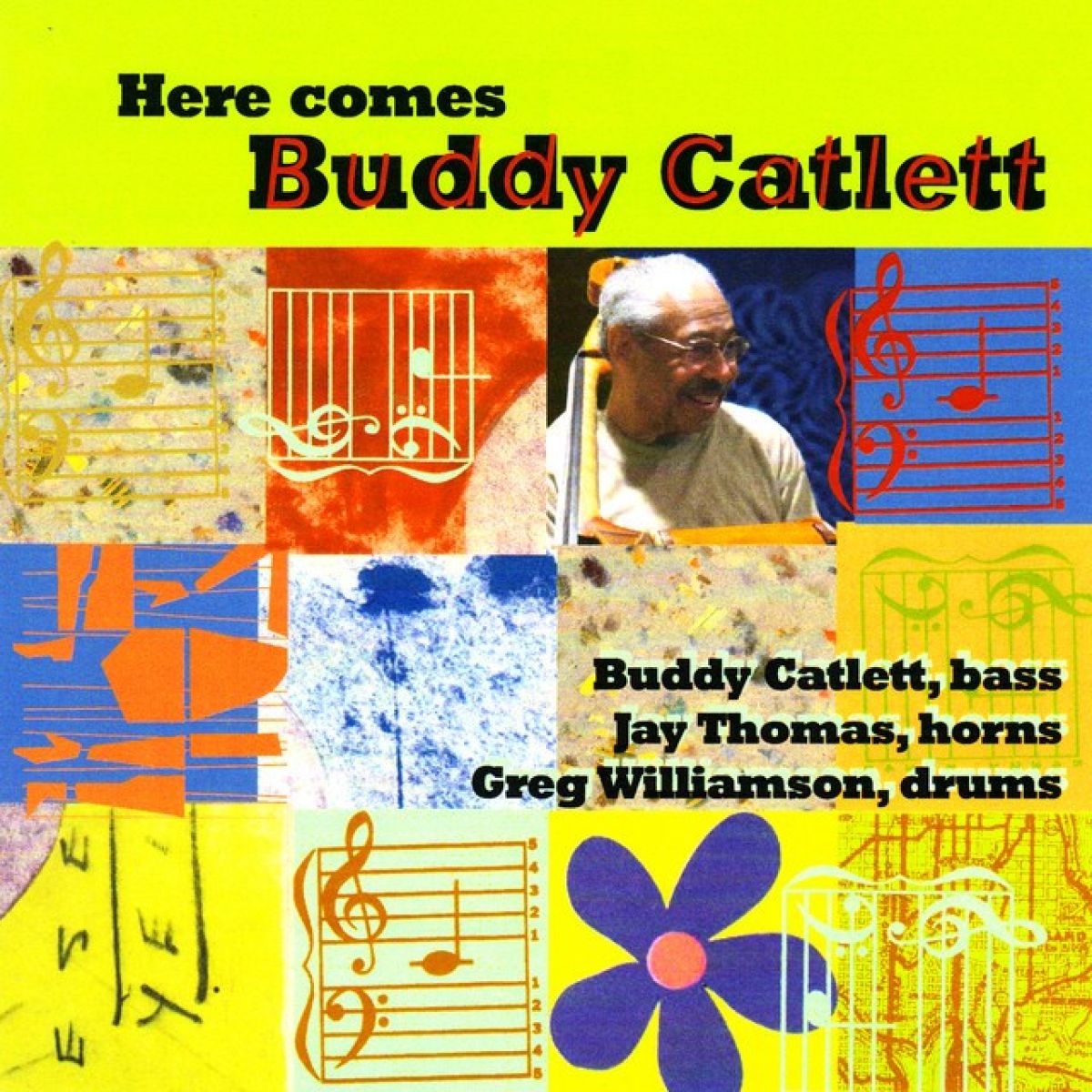 Afbeelding van Buddy Catlett, Jay Thomas & Greg Williamson - Here Comes Buddy Catlett