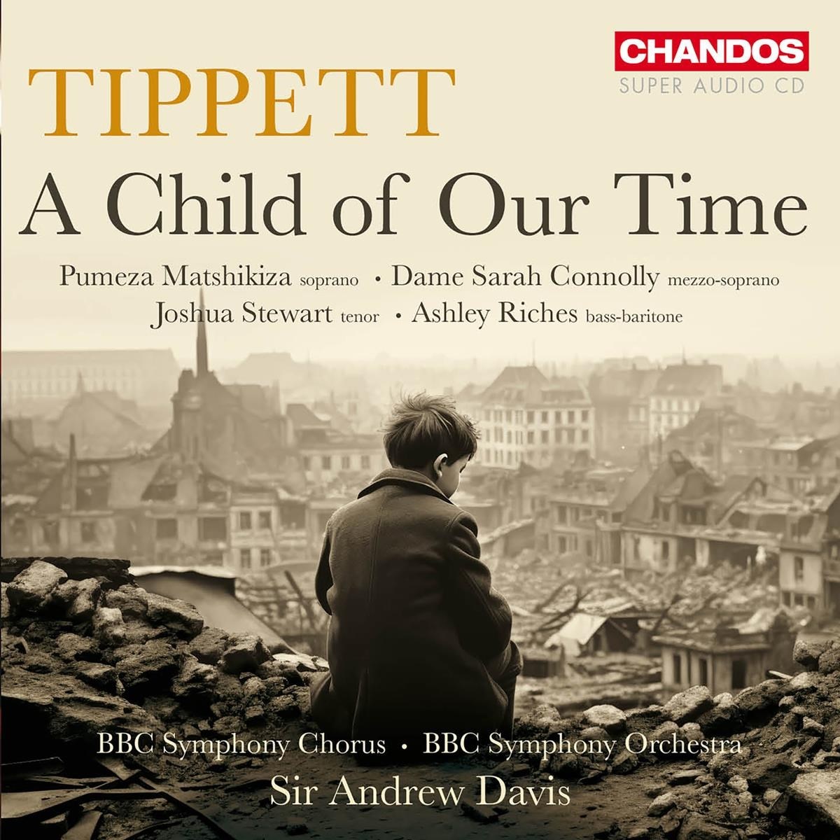 Afbeelding van BBC Symphony Orchestra & Andrew Davis - Tippett: A Child Of Our Time