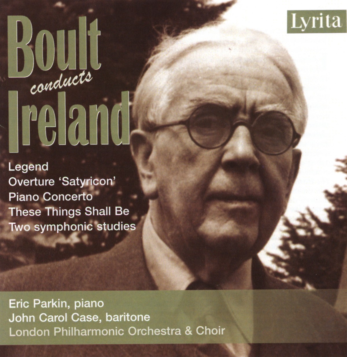 Afbeelding van Eric Parkin, John Case, London Philharmonic Orchestra, Sir Adrian Boult - Ireland: Piano Concerto | These Things Shall Be | Two Symphonic Studies