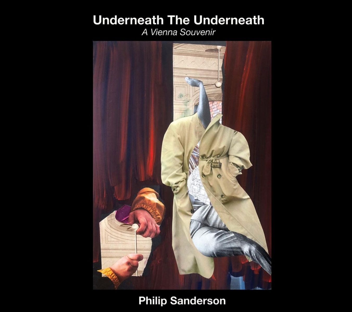 Afbeelding van Philip Sanderson - Underneath The Underneath: A Vienna Souvenir