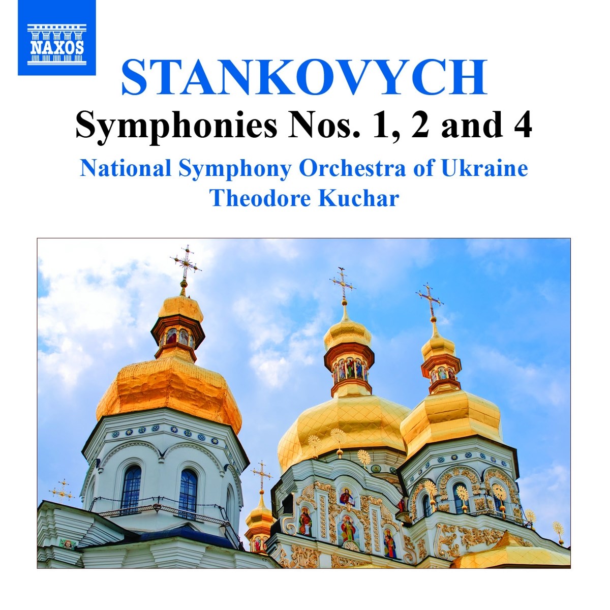 Afbeelding van National Symphony Orchestra Of Ukraine, Theodore Kuchar - Stankovych: Symphonies Nos. 1, 2 And 4