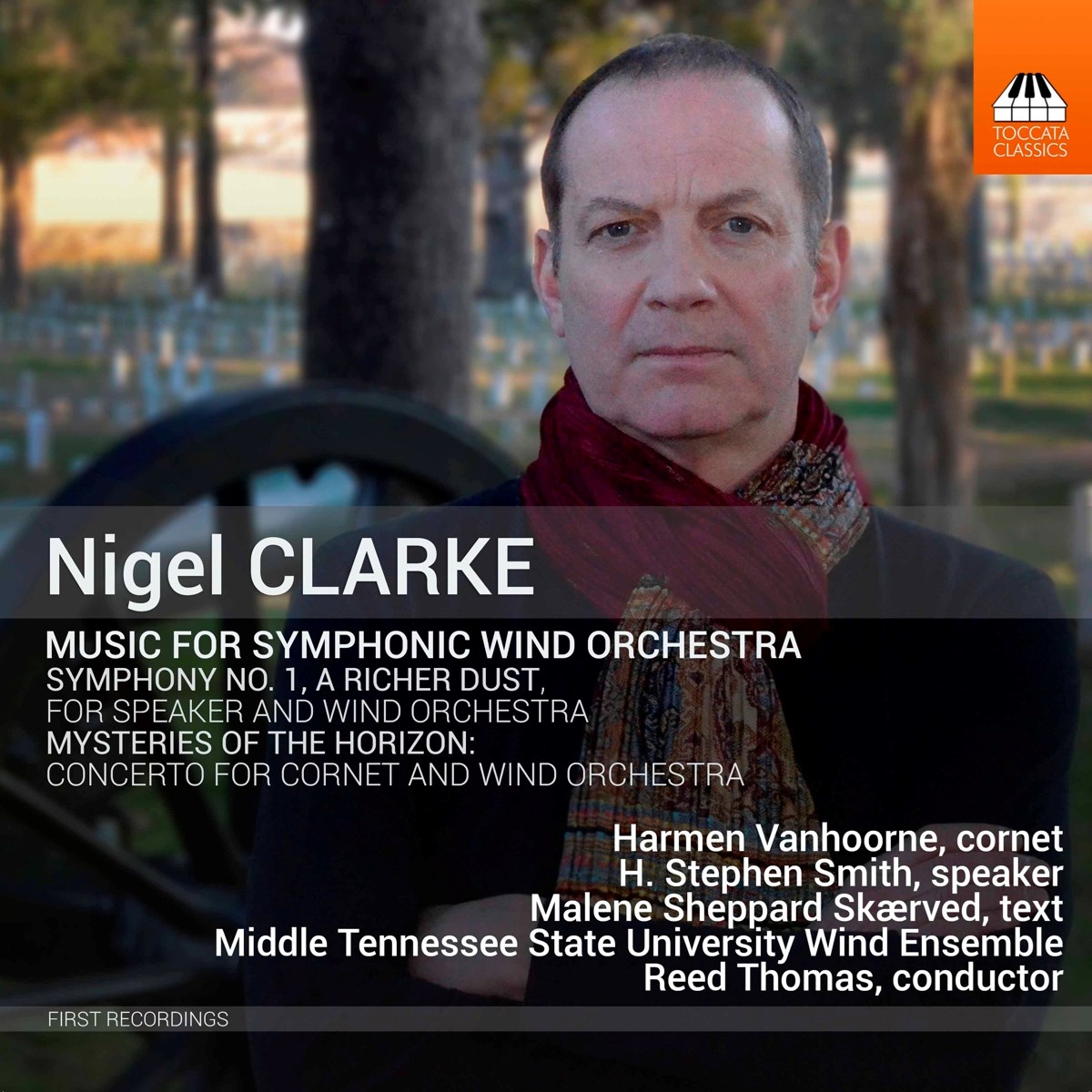 Harmen Vanhoorne, H. Stephen Smith, Malene Sheppard Skærved, Middle Tennessee State University Wind Ensemble, Reed Thomas - Clarke: Music For Symphonic Wind Orchestra