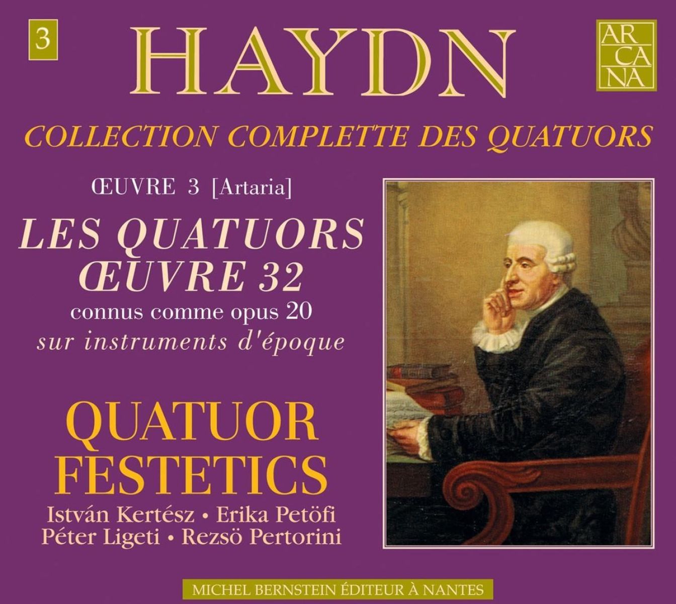 Afbeelding van Quatuor Festetics - Haydn: Les Quatuors Oeuvre 32 (Connus Comme Opus 20)