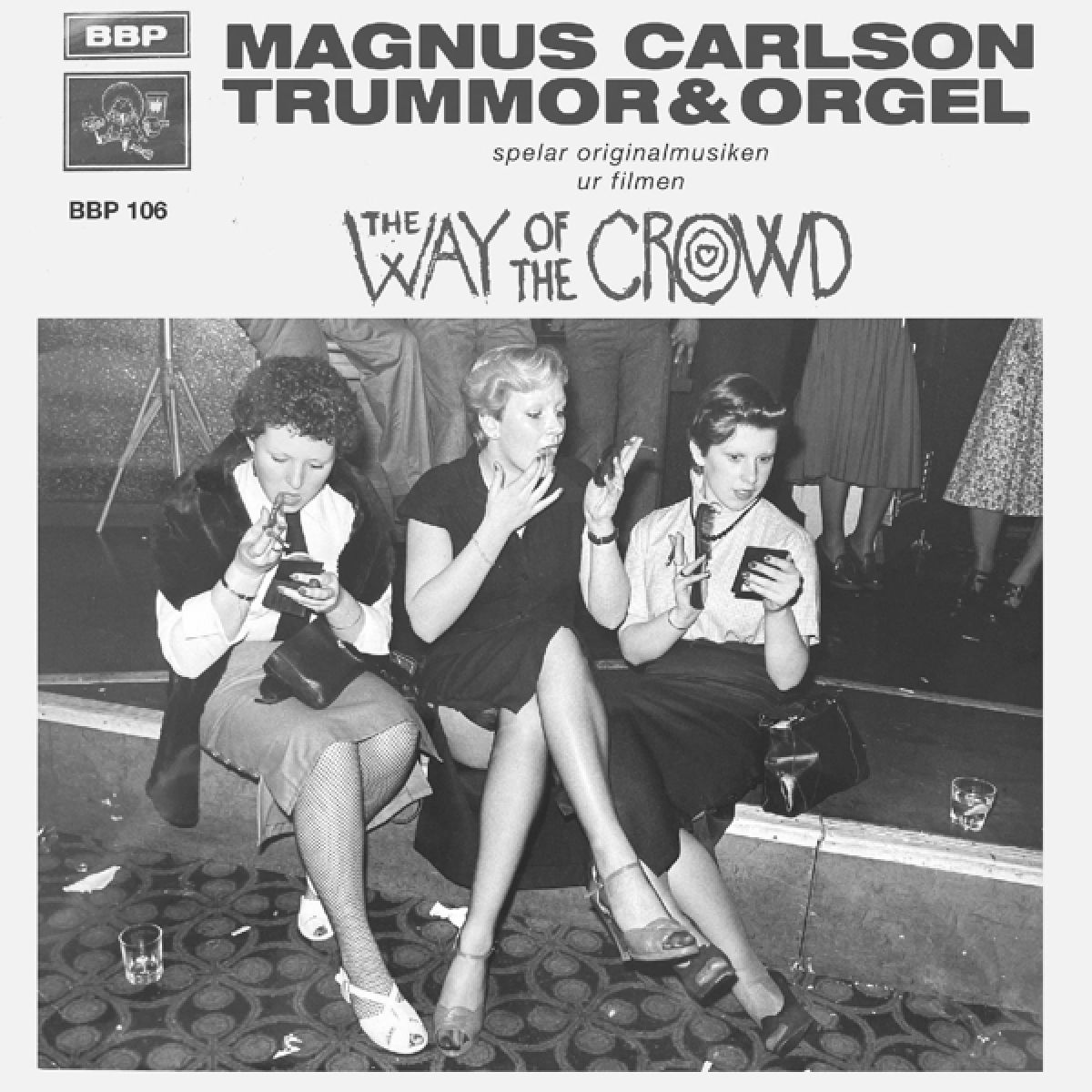 Afbeelding van Way Of The Crowd Ep