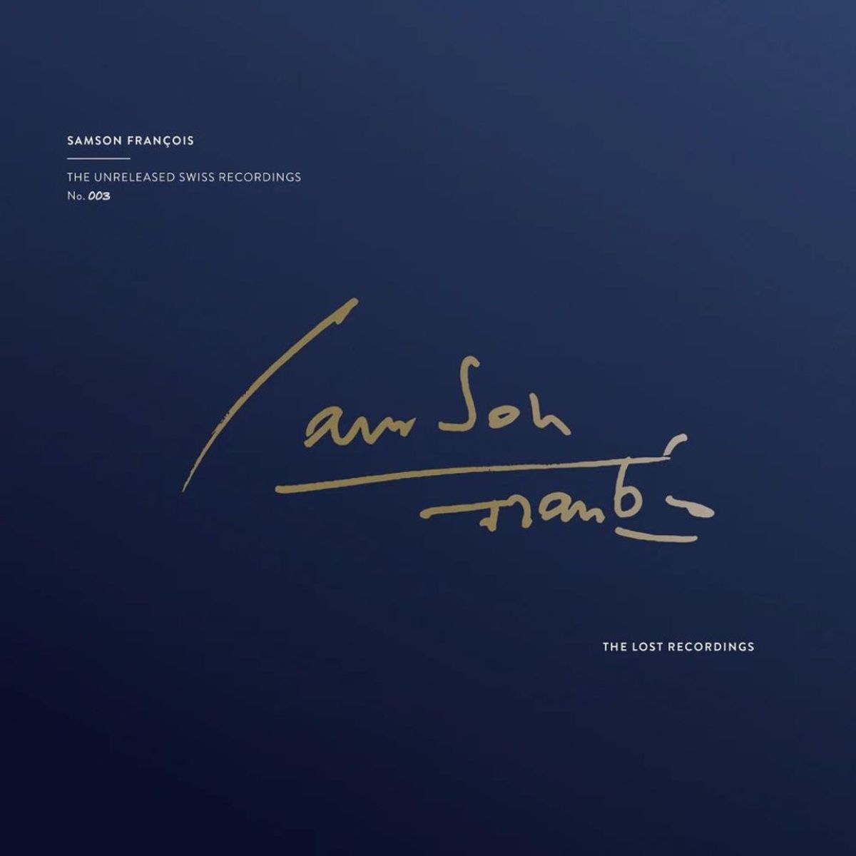 Afbeelding van Samson François - The Unreleased Swiss Recordings