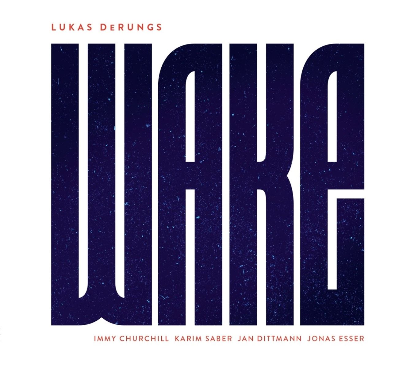 Lukas Derungs - Wake