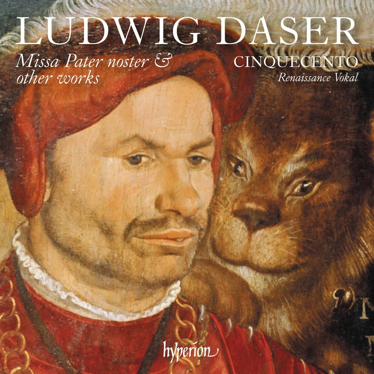 Cinquecento - Daser: Missa Pater Noster & Other Works