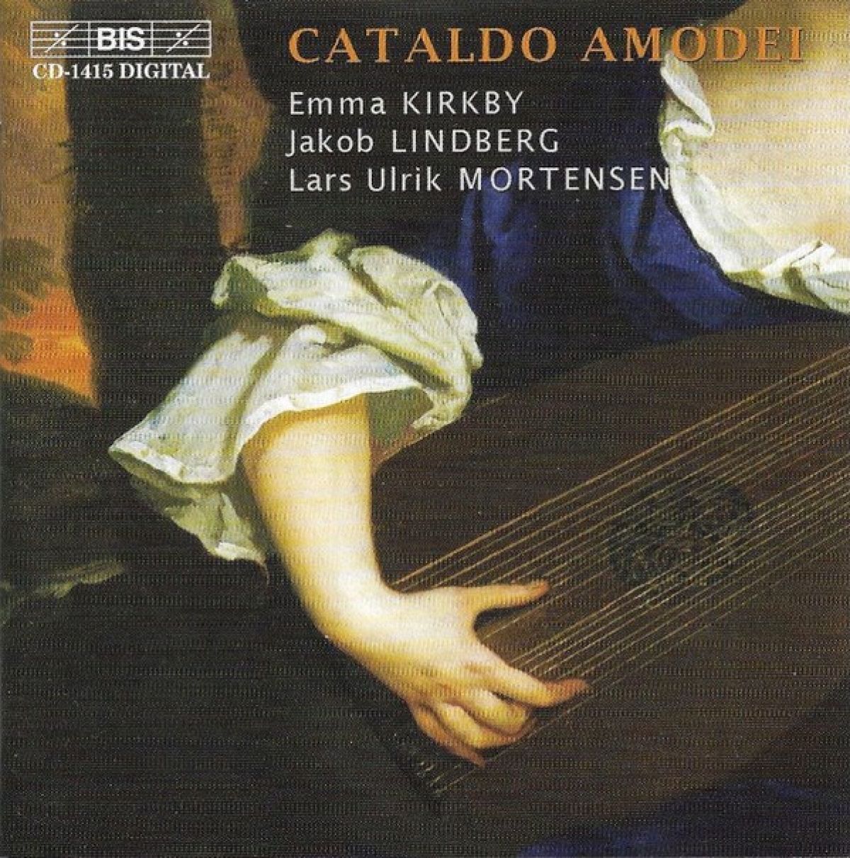 Afbeelding van Lars Ulrik Mortensen, Emma Kirkby, Jakob Lindberg - Cataldo Amodei