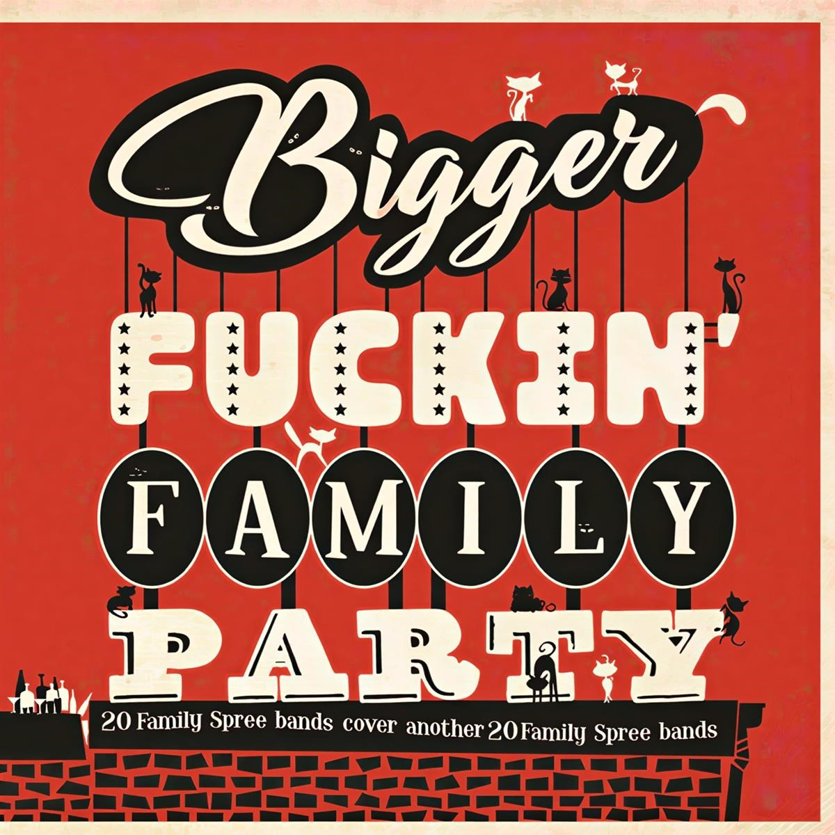 Afbeelding van Various Artists - Bigger Fuckin' Family Party