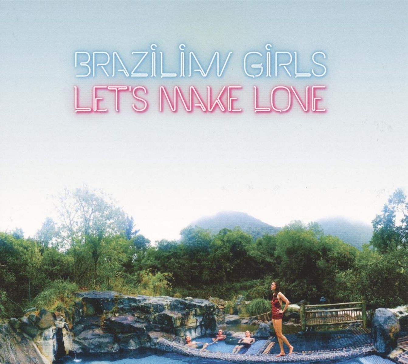 Afbeelding van Brazilian Girls - Let's Make Love