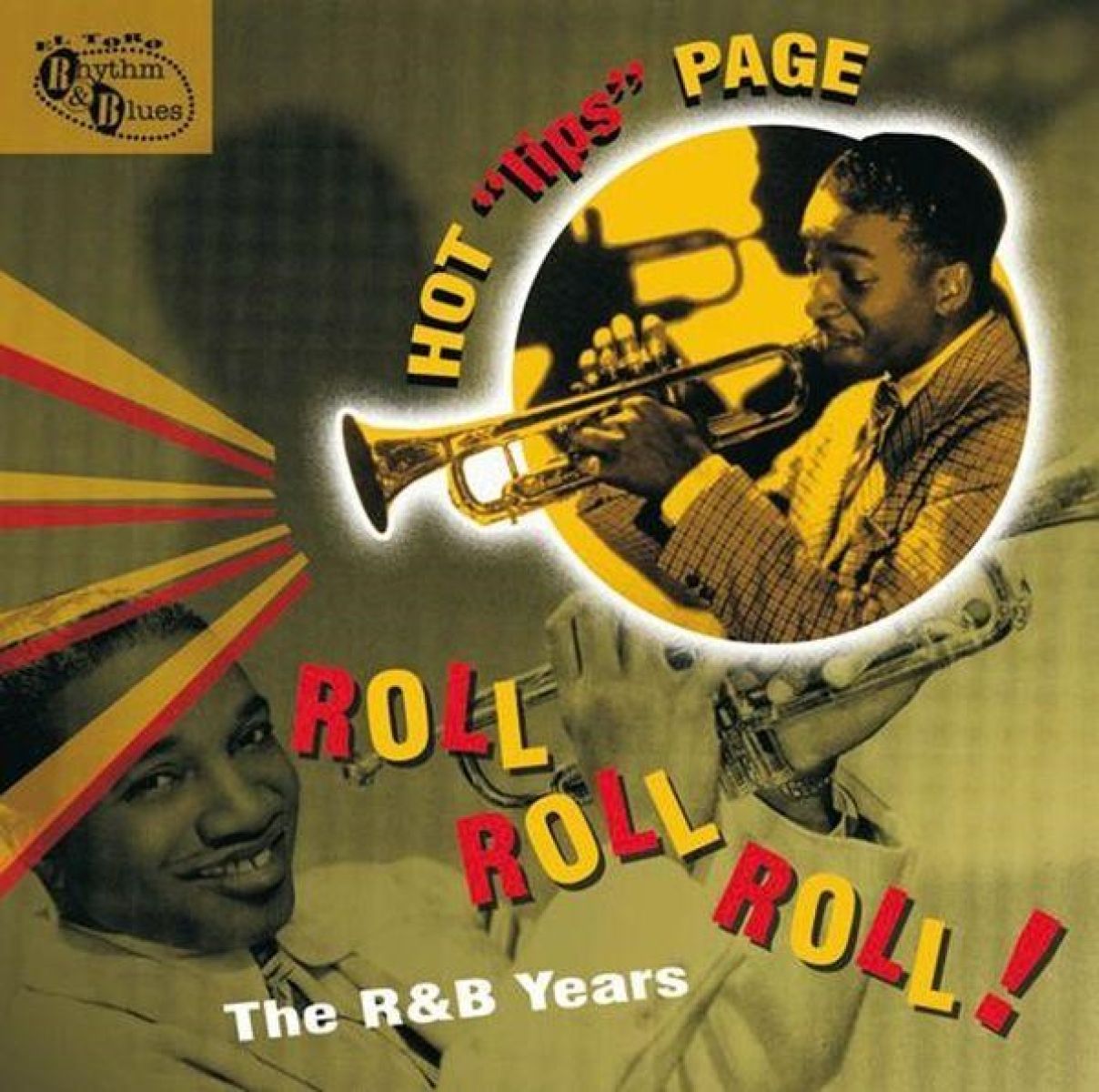 Hot Lips Page - Roll Roll Roll! - The R&B Years